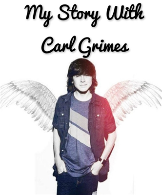 Fanfic / Fanfiction My story with carl grimes