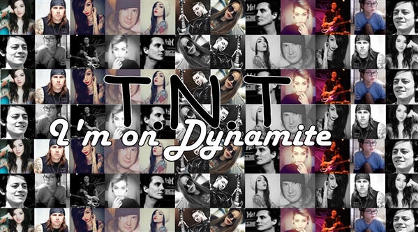 Fanfic / Fanfiction T.N.T: Im on Dynamite