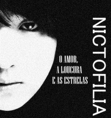 Fanfic / Fanfiction Nictofilia