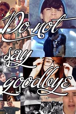 Fanfic / Fanfiction Do not say goodbye