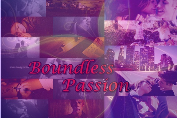 Fanfic / Fanfiction Boundless Passion