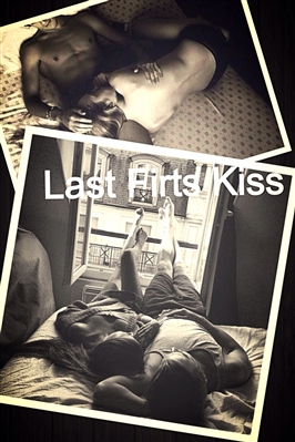 Fanfic / Fanfiction Last first Kiss