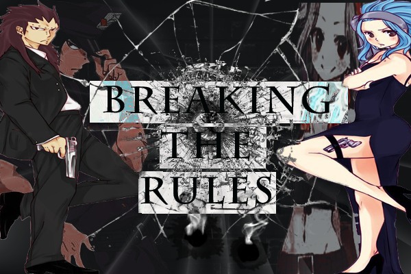 Fanfic / Fanfiction Breaking The Rules