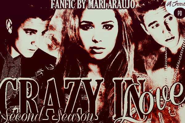 Fanfic / Fanfiction Crazy In Love Second Season