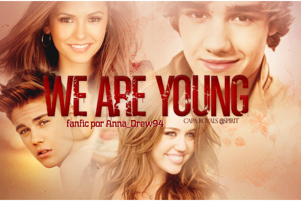 Fanfic / Fanfiction We Are Young