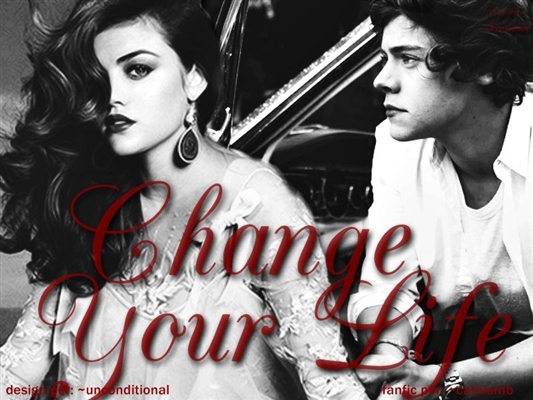 Fanfic / Fanfiction Change Your Life