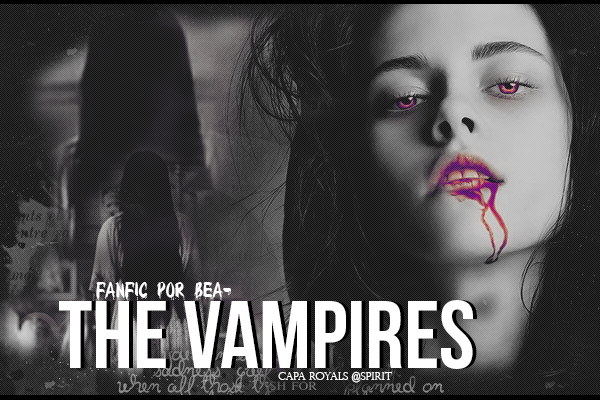 Fanfic / Fanfiction The vampires