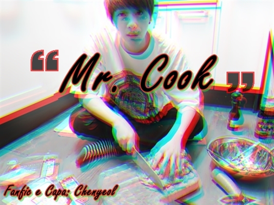 Fanfic / Fanfiction Mr. Cook