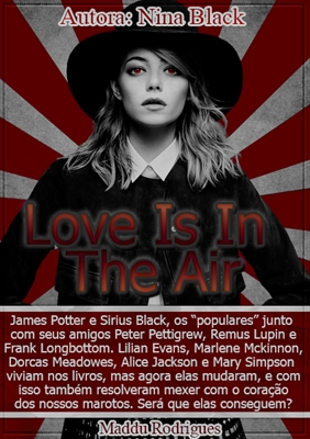 Fanfic / Fanfiction Os Marotos - Love Is In The Air