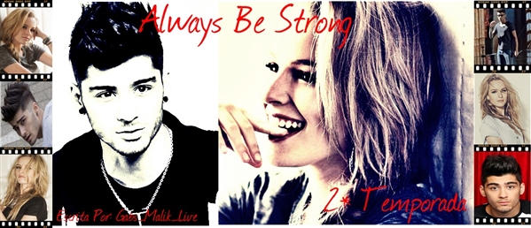Fanfic / Fanfiction Always Be Strong (2 Temp.)