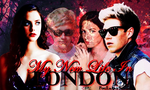 Fanfic / Fanfiction My New Life In London