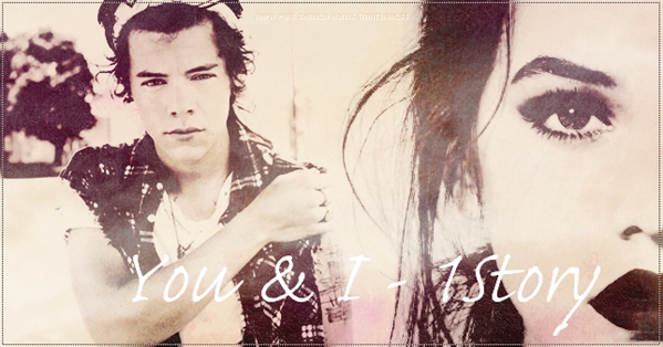 Fanfic / Fanfiction You and I - 1 story