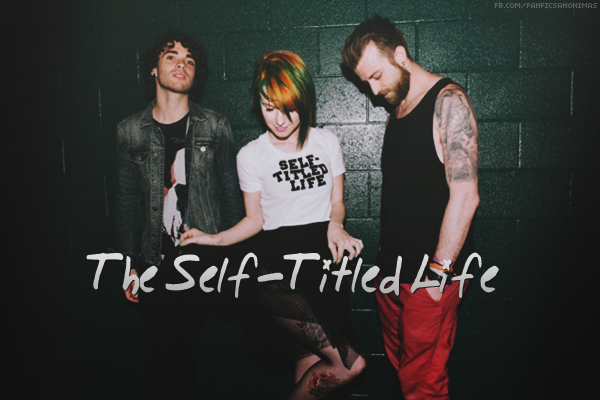 Fanfic / Fanfiction The Self-Titled Life