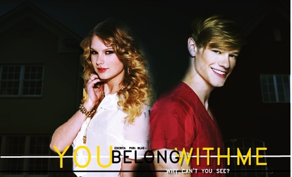 Fanfic / Fanfiction You belong With Me