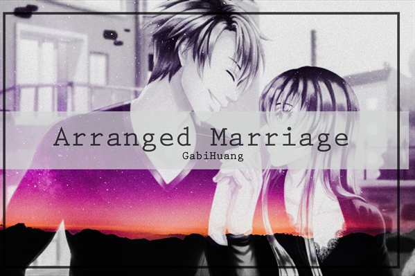 Fanfic / Fanfiction Arranged Marriage