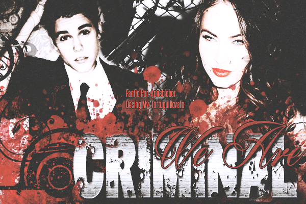 Fanfic / Fanfiction We Are C.R.I.M.I.N.A.L.