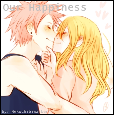 Fanfic / Fanfiction Our Happiness