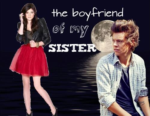 Fanfic / Fanfiction The boyfriend of my sister