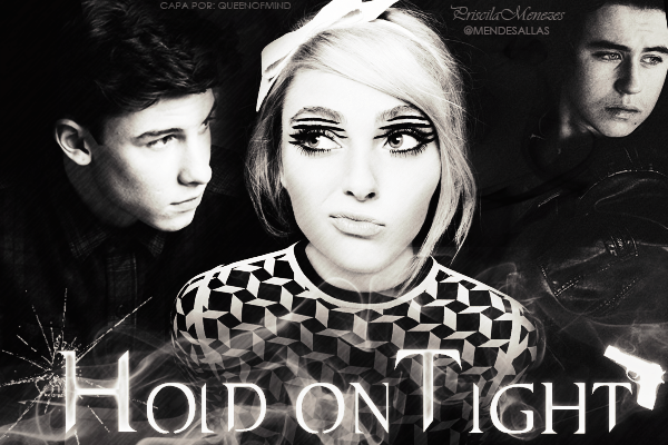 Fanfic / Fanfiction Hold on Tight - First Season