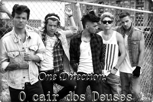 Fanfic / Fanfiction OneD: Cair dos Deuses