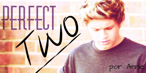 Fanfic / Fanfiction Perfect Two