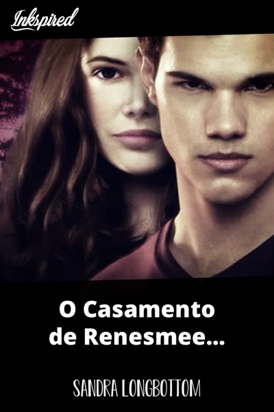 Fanfic / Fanfiction O Casamento de Renesmee e Jacob