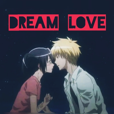 Fanfic / Fanfiction Dream love