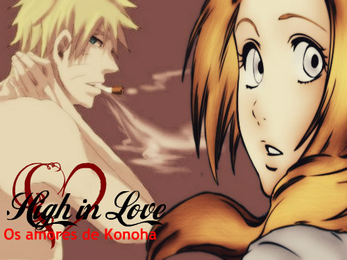 Fanfic / Fanfiction High in Love - Os Amores de Konoha