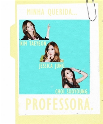 Fanfic / Fanfiction Minha Querida Professora.