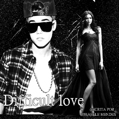 Fanfic / Fanfiction Difficult love