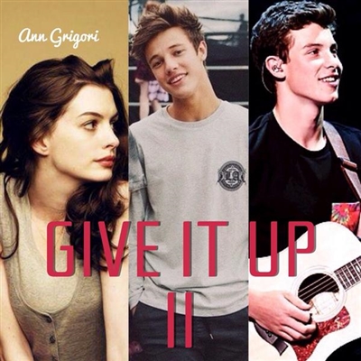 Fanfic / Fanfiction Magcon- Give it up II