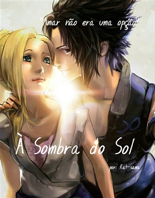 Fanfic / Fanfiction À sombra do Sol