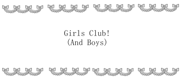 Fanfic / Fanfiction Girls Club! (And Boys)
