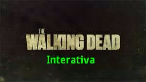 Fanfic / Fanfiction The Walking Dead- Interativa