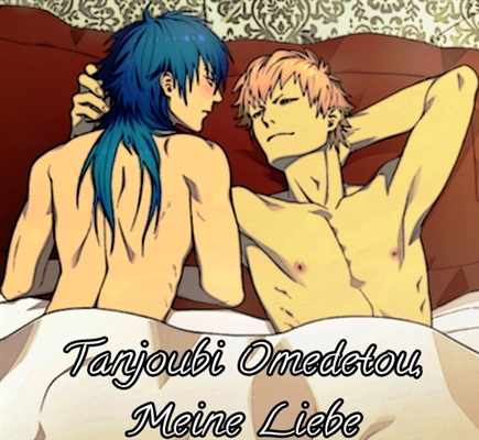 Fanfic / Fanfiction Tanjoubi Omedetou, Meine Liebe