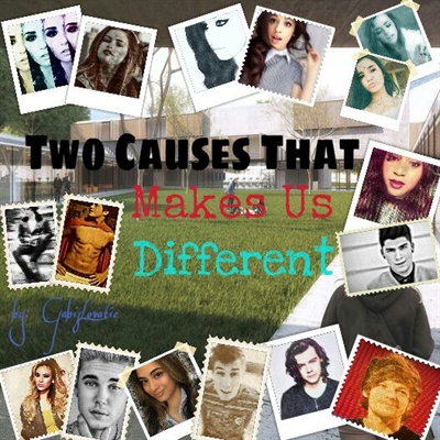 Fanfic / Fanfiction Two Causes That Makes Us Different.