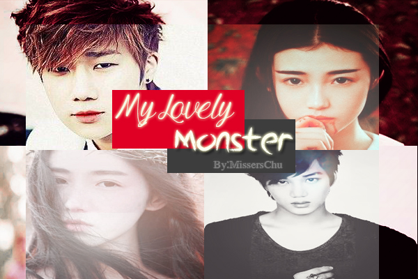 Fanfic / Fanfiction My Lovely Monster