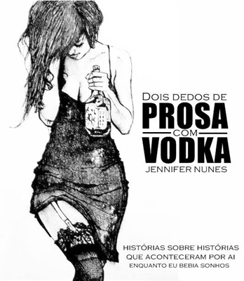 Fanfic / Fanfiction Dois dedos de prosa com vodka