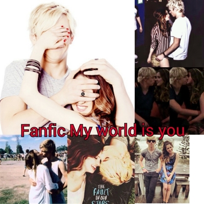 Fanfic / Fanfiction My world is you