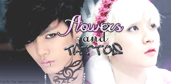 Fanfic / Fanfiction Flowers and Tattos