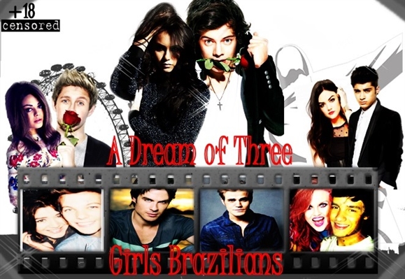 Fanfic / Fanfiction A Dream of three girls Brazilians