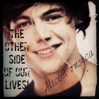 Fanfic / Fanfiction The other side of our lives!