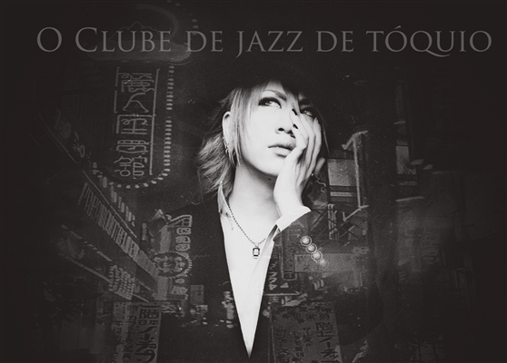 Fanfic / Fanfiction O Clube de Jazz de Tóquio