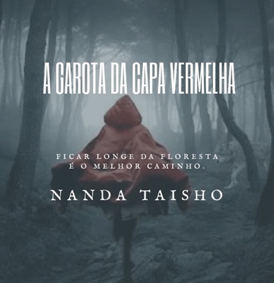 Fanfic / Fanfiction A garota da capa vermelha