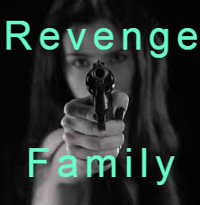 Fanfic / Fanfiction Revenge Family