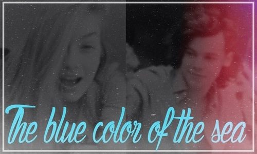 Fanfic / Fanfiction The blue color of the sea