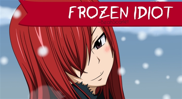 Fanfic / Fanfiction Frozen Idiot