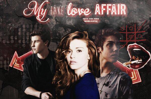 Fanfic / Fanfiction My fake love affair