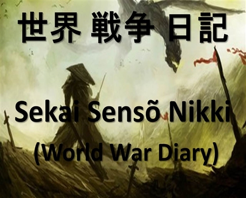 Fanfic / Fanfiction Sekai Sensõ Nikki