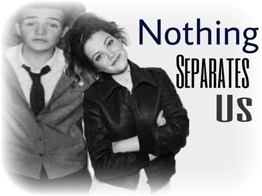 Fanfic / Fanfiction Nothing Sepatares Us